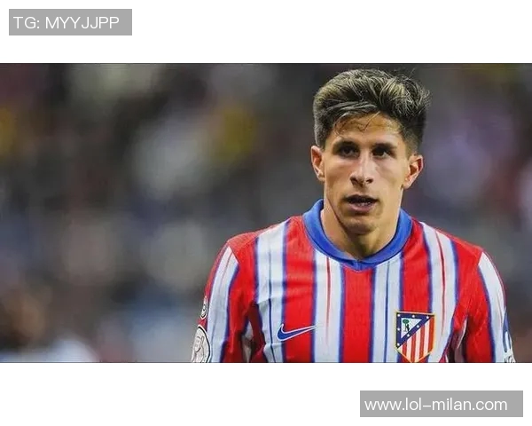 吉梅内斯揭示西蒙尼对朱利亚诺的态度将其视为普通球员并非儿子 吉梅内斯揭示西蒙尼对朱利亚诺的态度将其视为普通球员并非儿子