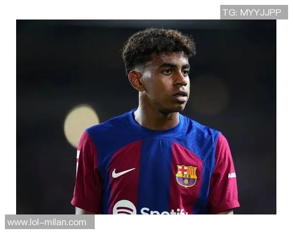 马卡评论巴萨未能妥善管理亚马尔伤病与性格问题成隐忧